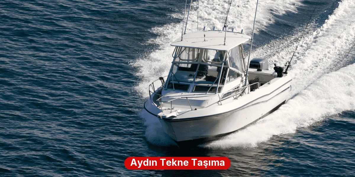 Aydın Tekne Taşıma